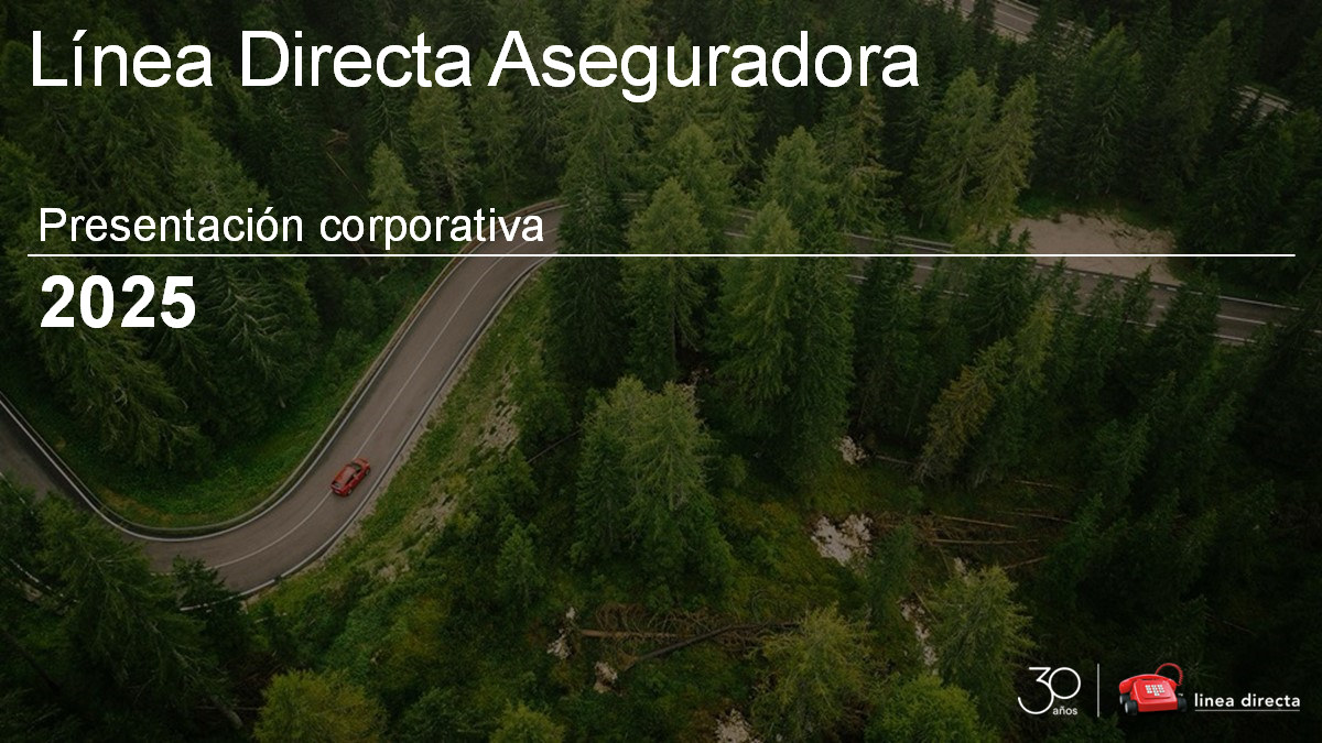 2025 Línea Directa Aseguradora Corporate Presentation